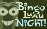 Luau Lady Badge
Bingo Luau
Oct 30, 2008